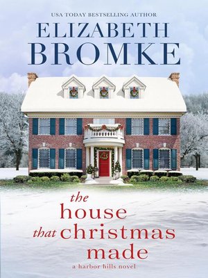 cover image of The House that Christmas Made